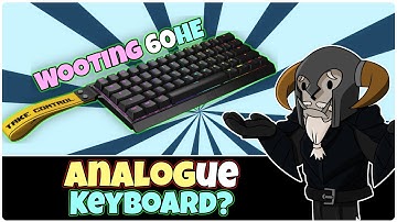 Does an Analogue Keyboard help when gaming? (WOOTING 60HE)
