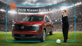 COMPACT FAMILY PICK – 2026 Nissan Kicks S AWD Review