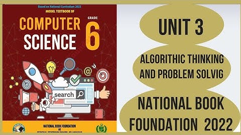 Class 6th Computer chapter 3| Algorithmic thinking and problem solving