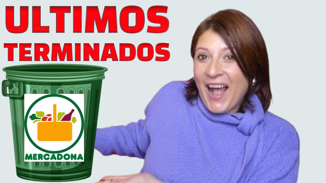 🗑️ÚLTIMO vídeo de PRODUCTOS TERMIADOS 90% MERCADONA🚯