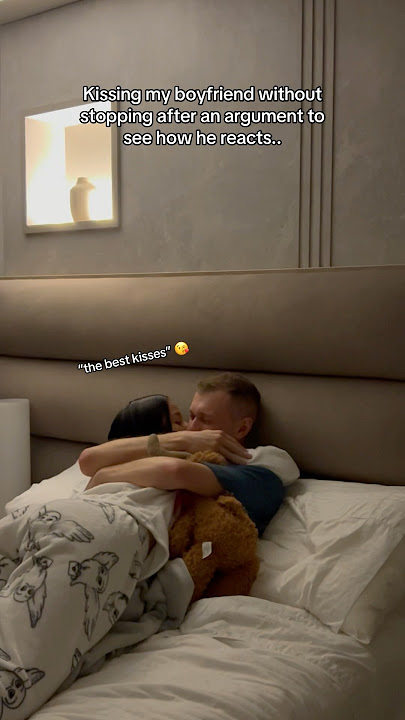 KISSING MY BOYFRIEND WITHOUT STOPPING AFTER AN ARGUMENT TO SEE HOW HE REACTS… #couple #shorts
