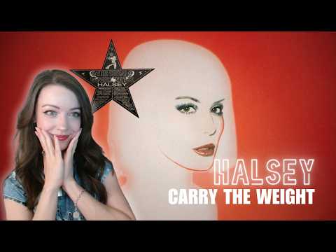Halsey - Carry the Weight | First Reaction (ENG SUB)