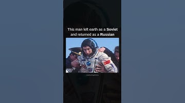 This man left earth as a Soviet and returned as a Russian
