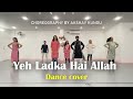 Ye ladka hai allah  shahrukh khan  kajol  dance choreography  studio heat