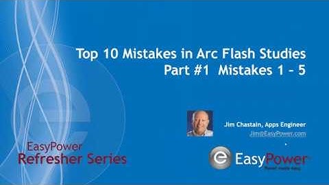 Most Common Errors in Arc Flash   Part 1