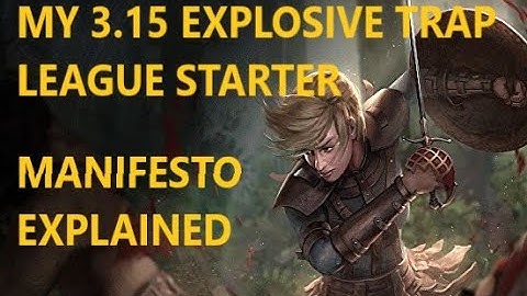 Explosive Trap League-Start Boss Farmer - Development Manifesto Explained [Full Guide Tomorrow!]