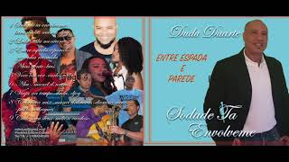 DUDU DUARTE - Entre Espada e Parede