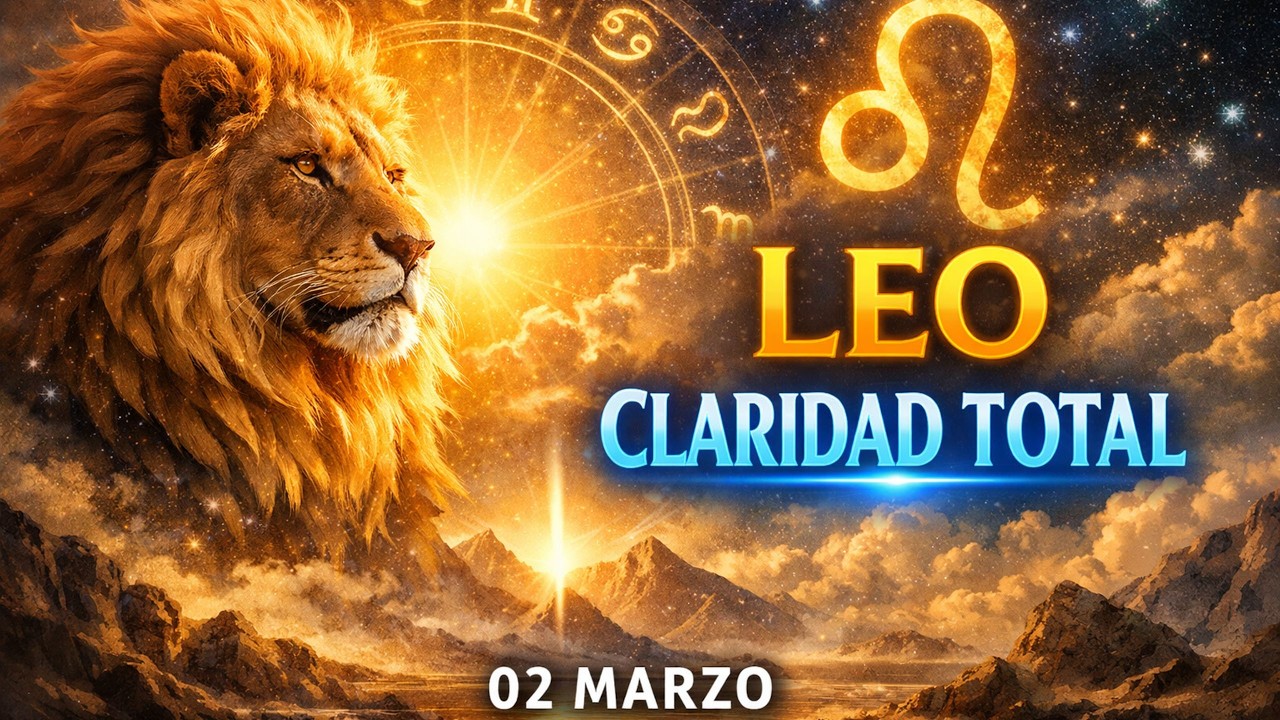 LEO ♌ CLARIDAD TOTAL