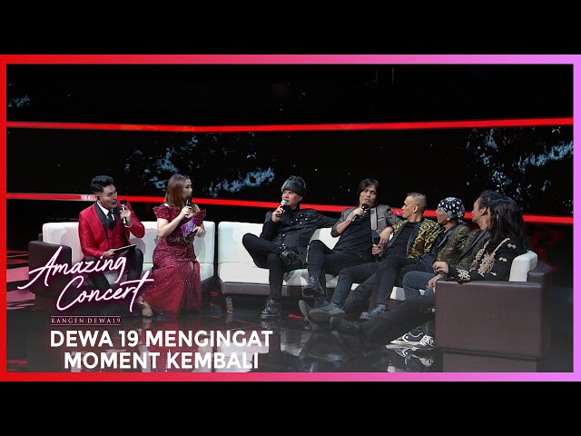 DEWA 19 MENGINGAT MOMENT KEMBALI | AMAZING CONCERT GTV class=