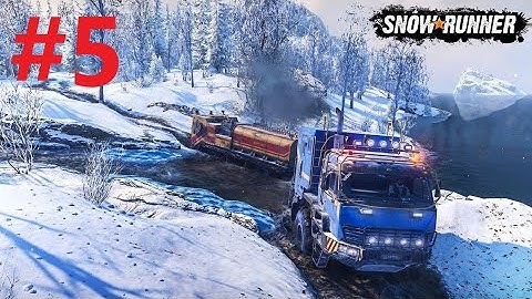 SNOWRUNNER Gameplay Walkthrough Part 5 ( PlayStation 4, Xbox One, PC )