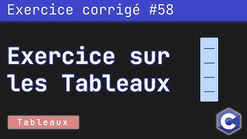 Exercice corrigé 58 : Programme qui remplit et affiche les éléments d