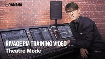 RIVAGE PM Training Video - Theatre Mode