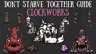 Don't Starve Together Guide: Clockworks