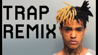 XXXTentacion - SAD! (trap remix)