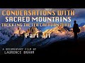 Searching for Shanghri-la - Part II - Conversations with Sacred Mountains