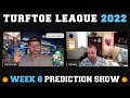 Turfy &#39;22 - Week 8 Prediction and RECAP Show