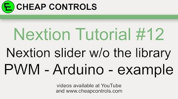 #84 Nextion Display Slider to Arduino PWM Part 1 without the Nextion.h Library Tutorial