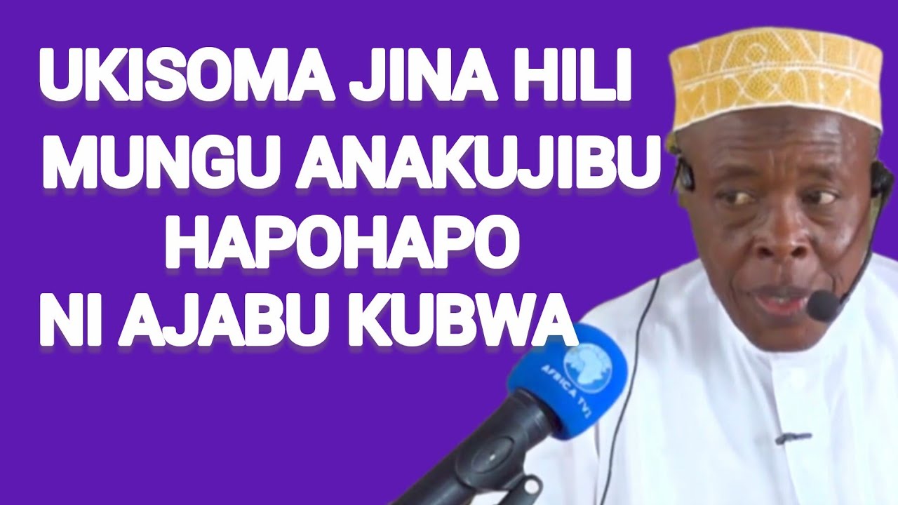 UKILISOMA JINA HILI MUNGU HUKUJIBU HAPOHAPO