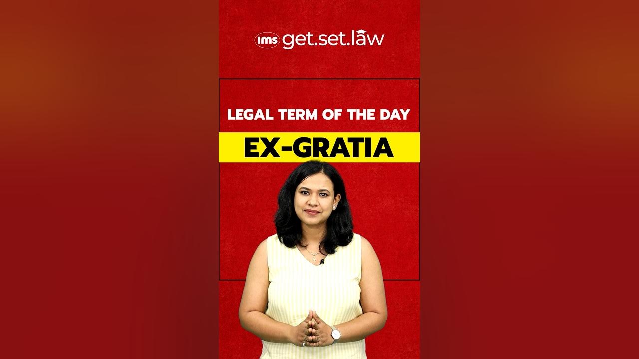What Is Ex Gratia Payment short legalterms YouTube what-is-ex-gratia-payment-short-legalterms-youtube
