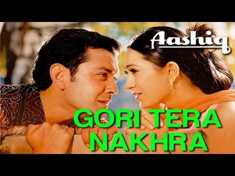 Gori Tera Nakhra - Aashiq - Bobby Deol & Karisma Kapoor - Full Song