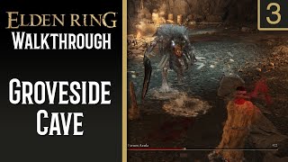 Groveside Cave & Beastman of Farum Azula  | ELDEN RING Walkthrough | 3