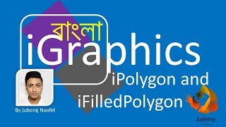 iGraphics - iPolygon and iFilledPolygon - Judemy Bangla