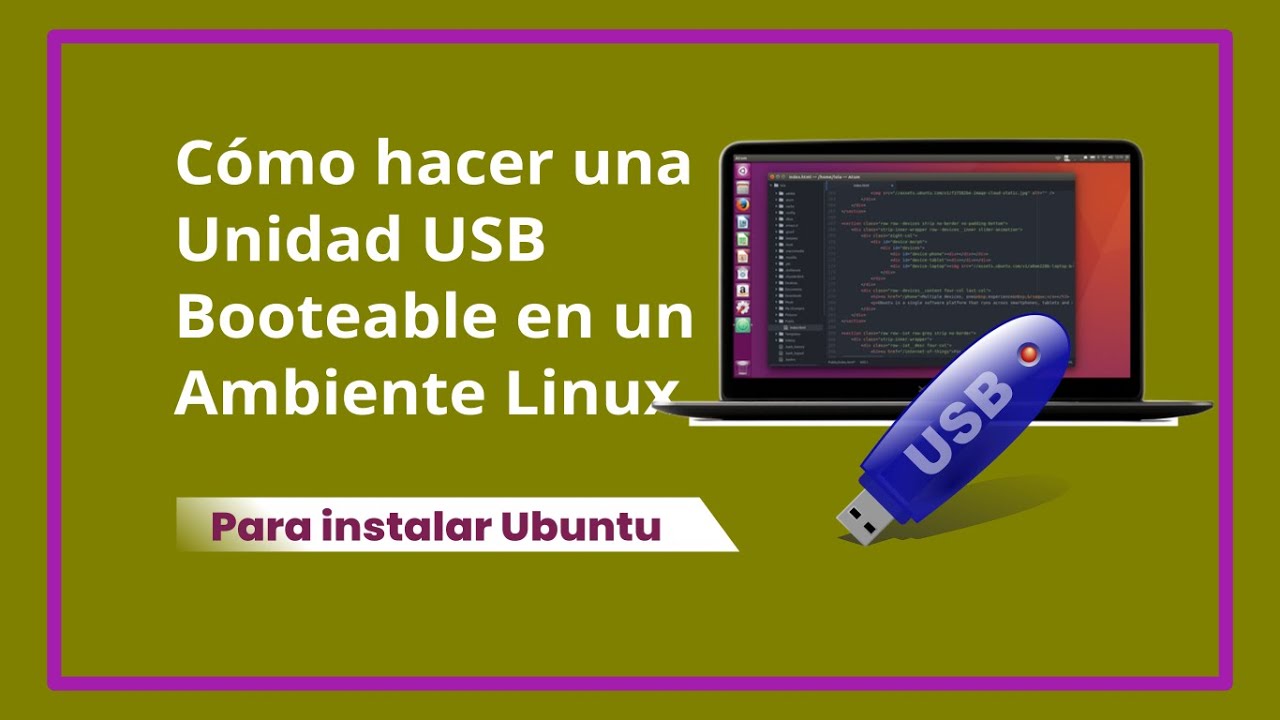 Crear Unidad USB Booteable Ubuntu 🔥️Distribución Linux - YouTube