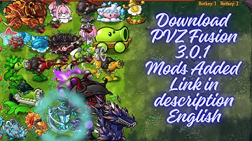 How To Download PVZ: fusion 3.0.1 full mods include English