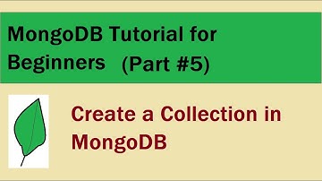 How to create a collection in MongoDB  | Tutorial for Beginners Part #5