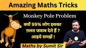 Monkey Pole Problem | Very Important for Time and Work | Sumit Sir Maths
