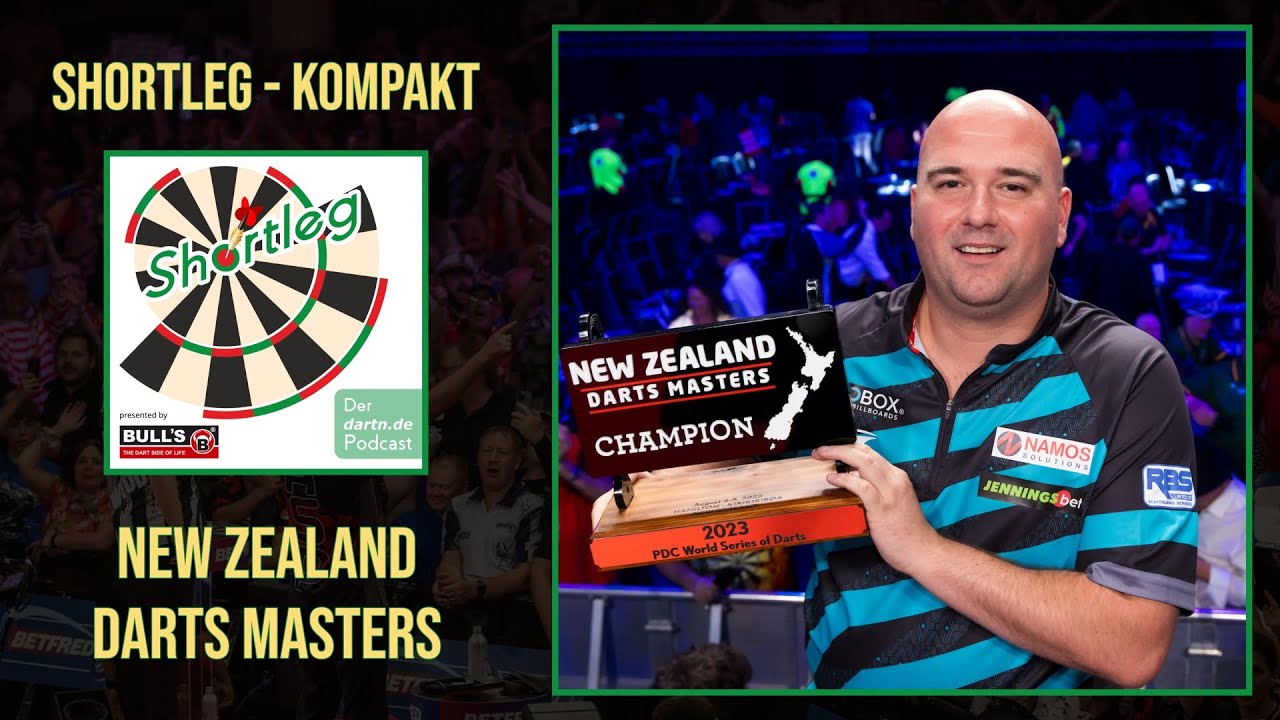 Shortleg Kompakt - NZ Darts Masters + PDC Europe Super League - 07.08.2023 