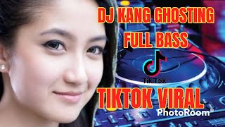 Download Lagu DJ TIKTOK TERBARU 2022 KANG GHOSTING FULL BASS MP3 Download Lagu DJ TIKTOK TERBARU 2022 KANG GHOSTING FULL BASS MP3