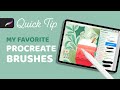 My favorite procreate brushes