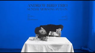 Andrew Bird - I Fall In Love Too Easily (Official Audio)