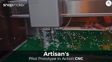 Artisans Pilot Prototype in Action- CNC