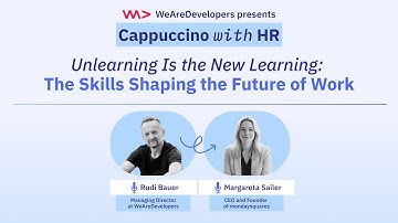 Unlearning Is the New Learning: The Skills Shaping the Future of Work