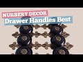 Drawer Handles Best Sellers Collection // Nursery Decor Drawer Handles Best Sellers Collection // Nursery Decor
