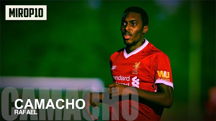 RAFAEL CAMACHO  LIVERPOOL  TOP TALENT  Skills & Go...