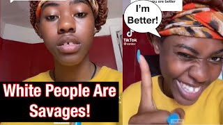 Woke Black Woman Claims White People Are Savages and Racist!