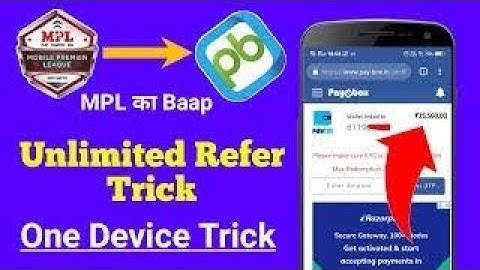 MPL KA BAAP | Paybox Unlimited Refer Trick | Otp Bypass Trick | One Device Trick | Best Earning Webs