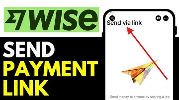 How to Send Payment Link in Wise 2025 (EASY & FAST)