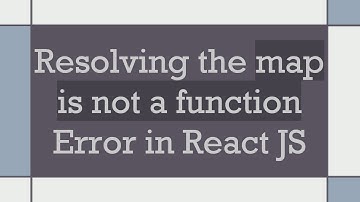 Resolving the map is not a function Error in React JS