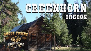 Ghost Towns and More | Episode 25 | Greenhorn, Oregon