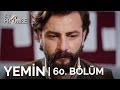 Yemin 60. Bölüm | The Promise Season 1 Episode 60