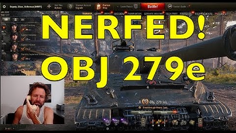 WarGaming Nerfed Object 279e So I played It!