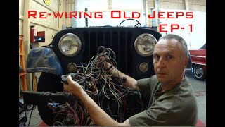 ReWiring Your Old Jeep EP1