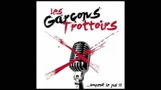 Video voorbeeld van "Les Garçons Trottoirs - Les p'tits anges - stream video"