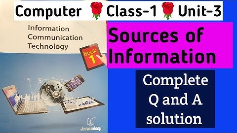 Unit-3|Computer|STD 1|Sources Of Information|Jeevandeep Computer textbook complete Q & A Solution