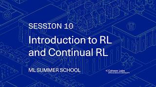 ML Summer School 2026 - Introduction to RL and Continual RL with Nishanth Anand