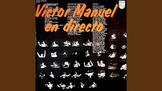 Carta De Un Minero A Manuel Llaneza (En Directo En El Teatro Monumental De Madrid / 1976)